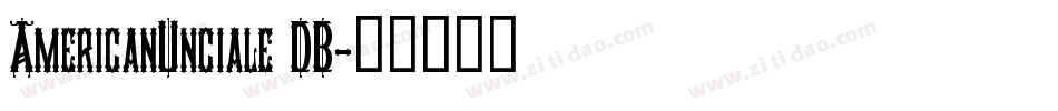 AmericanUnciale DB字体转换